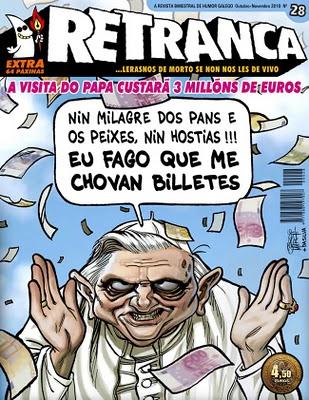Una imprenta secuestra “Retranca”, por meterse con el Papa.