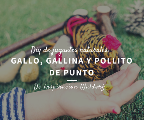 diy galllina gallo pollito punto waldorf