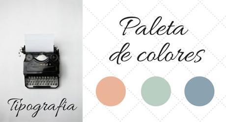 tipografia y colores para diseño del blog