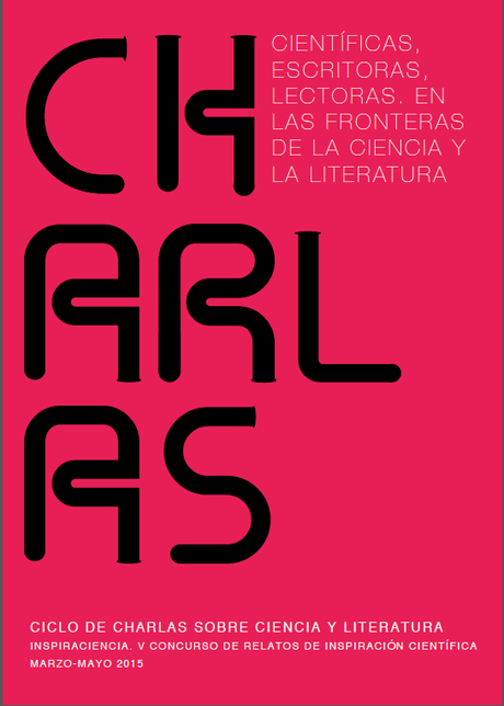Inspiraciencia 2015: “Científicas, escritoras, lectoras. En las fronteras de la ciencia y la literatura”