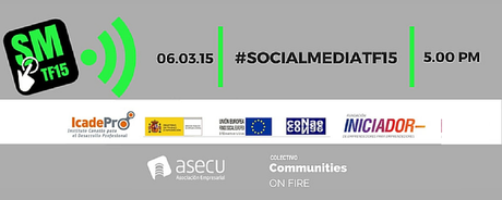 #SocialMediaTF15. El gran evento sobre #Emprendimiento y #SocialMedia de #Tenerife #IcadeproID