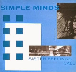 Simple Minds - Sister Feelings Call (1981)