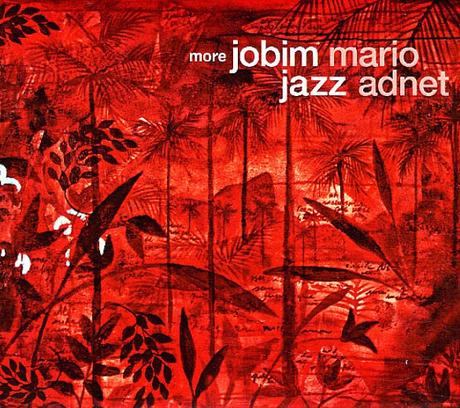 Mario Adnet - More Jobim Jazz