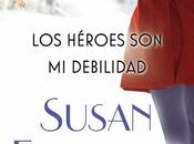 Portada: héroes debilidad Susan Elizabeth Phillips