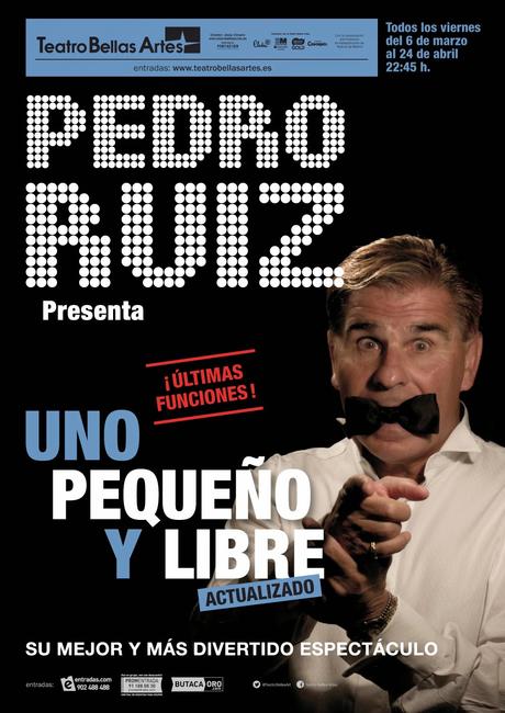 Uno, Pequeño y Libre... Incombustible Pedro Ruíz