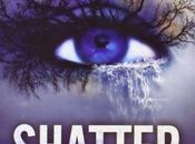 Saga Shatter Tahereh Mafi