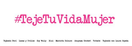 Teje tu vida mujer