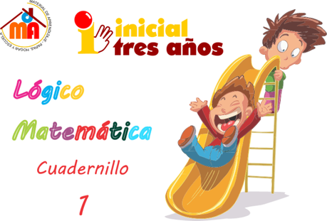 Cuadernillo 1 Lógico matemática inicial 3 años