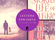"The storied life A.J. Fikry", Gabrielle Zevin: historia llena amor libros