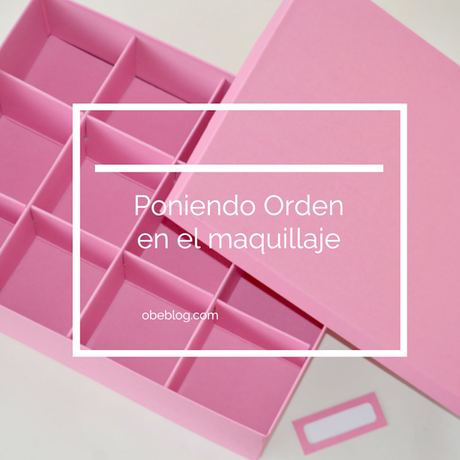 Como pongo en orden el maquillaje sin morir en el intento Como_pongo_en_orden_el_maquillaje_sin_morir_en_el_intento_ObeBlog_09
