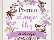 Premio Mejor Blog Amigo