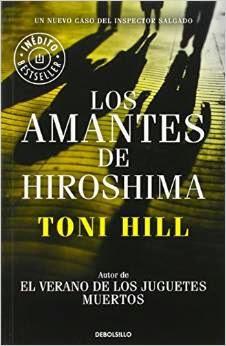 Reseña: Los amantes de Hiroshima de Toni Hill