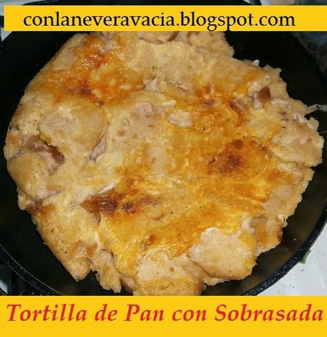 TORTILLA DE PAN CON SOBRASADA