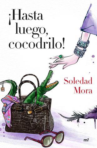 ¡Hasta luego, cocodrilo!