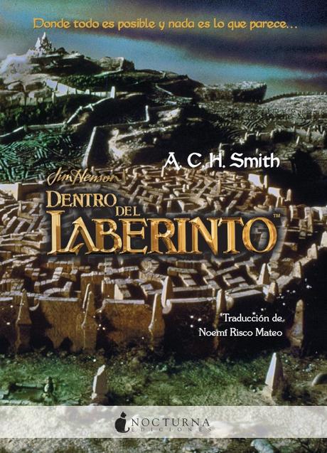 literatura, dentro del laberinto, labyrinth, jim henson, david bowie, jennifer connelly, hoggle, ludo, libro, reseña, opinion, sarah, jareth, toby, goblins, rey de los goblins,