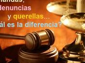 Demandas, denuncias querellas, ¿cuál diferencia? Mitos Leyendas parte