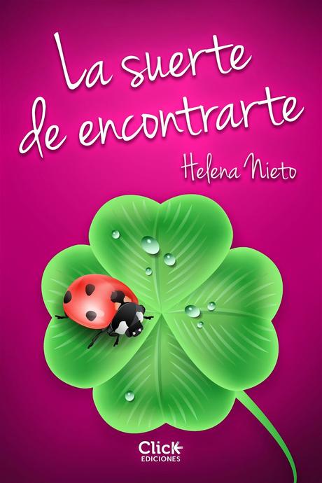 HOY SALE A LA VENTA LA NOVELA NEW ADULT: LA SUERTE DE ENCONTRARTE
