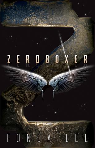 Zeroboxer de Fonda Lee: trailer + sorteo
