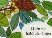 "Cierta hubo oruga", Gómez Susana Rodríguez: sobre valor decaer nunca