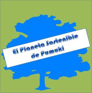 Presentación de mi nuevo Blog. El Planeta sostenible de Pumuki