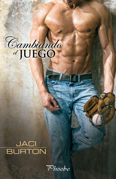 Cambiando el juego, Jaci Burton Cambiando el juego, Jaci Burton