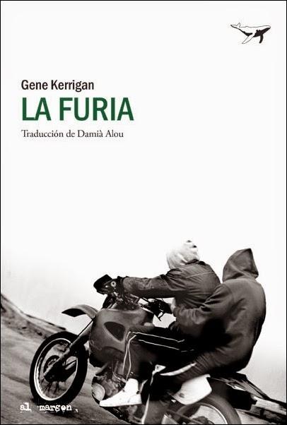 La furia. Gene Kerrigan