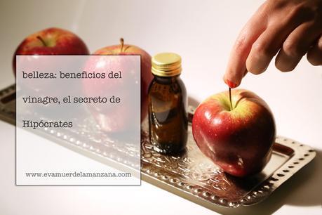 Belleza: beneficios del vinagre, el secreto de Hipócrates