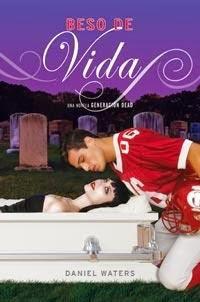 Reseña #60# BESO DE VIDA de DANIEL WATERS