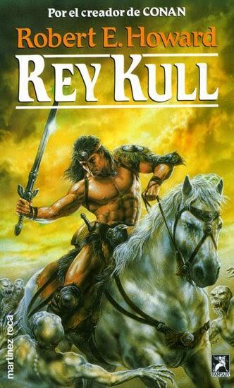 Rey Kull - Robert E. Howard