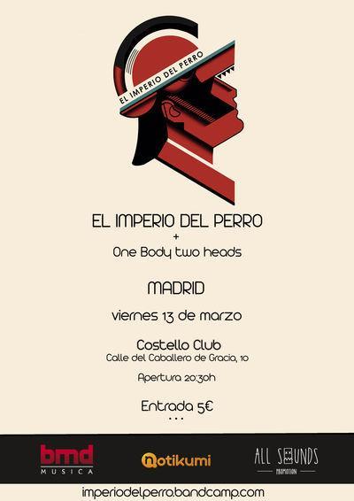 El Imperio del Perro + One Body Two Heads en Costello