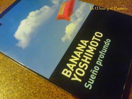Crítica: Sueño profundo. Banana Yoshimoto. Crítica: Sueño profundo. Banana Yoshimoto.