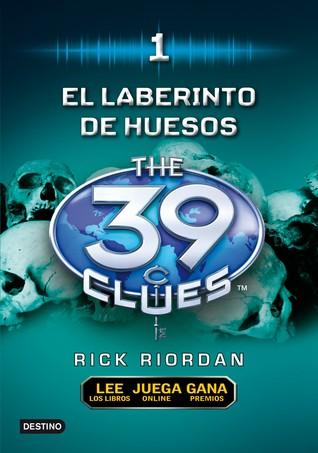 El Laberinto de los Huesos (The 39 Clues, #1)