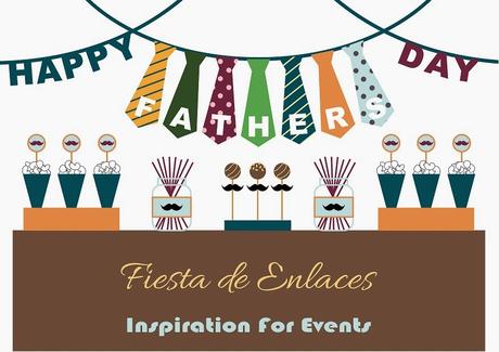 Fiesta de Enlaces Happy Father's Day
