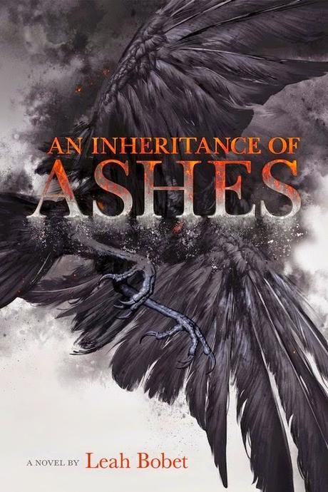 Portada revelada: An Inheritance of Ashes de Leah Bobet