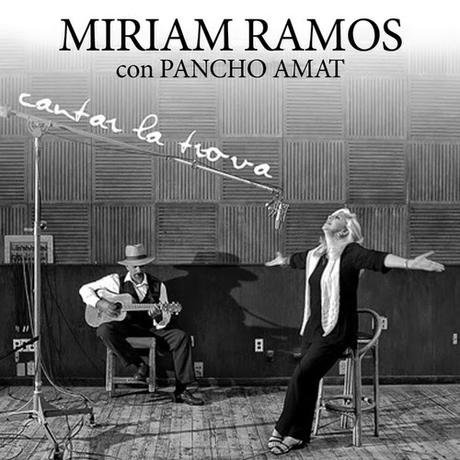 Miriam Ramos – Cantar la Trova (feat. Pancho Amat)