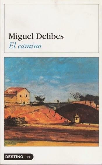 El camino. Miguel Delibes