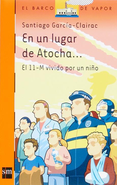 Reseña: EN UN LUGAR DE ATOCHA (SANTIAGO GARCÍA-CLAIRAC)