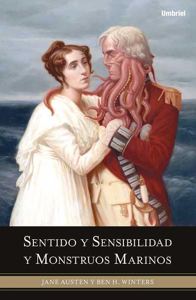 Reseña: Sentido y sensibilidad y monstruos marinos por Jane Austen & Ben H. Winters