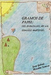 Gramos de papel: las aventuras de un sencillo material, Juan Rescalvo Somoza