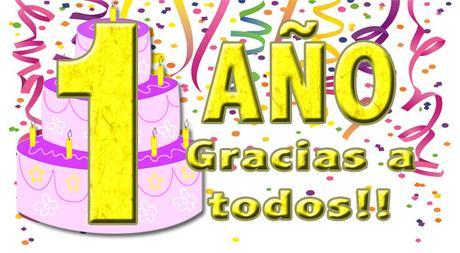 ¡Cumplimos un año, muchas gracias a todos! 1-año