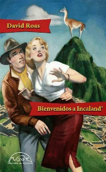 BIENVENIDOS A INCALAND - DAVID ROAS