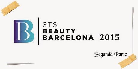 ~ STS Beauty 2015: 2ª Parte ~