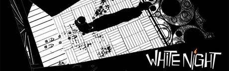 WHITE NIGHT