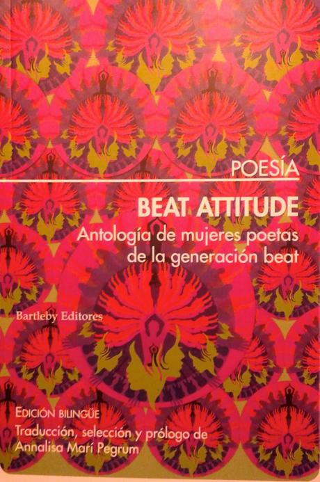 Buenas noches: Beat Attitude (y 6): Un poema de Janine Pommy Vega & otro de Mary Norbert Korte & otro más de Anne Waldman: