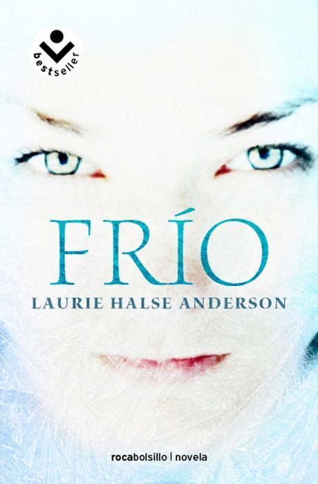 Frío, de Laurie Halse Anderson