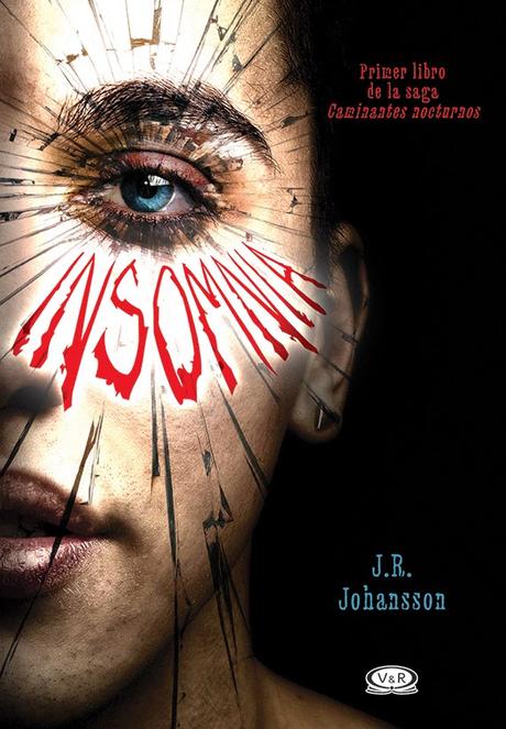 Reseña: Insomnia (Caminantes Nocturnos #1) de J. R. Johansson