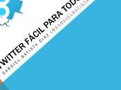 Twitter fácil para todos (+PPT)