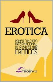 ❤ CONCURSO INTERNACIONAL MICRO-RELATOS ERÓTICOS ❤