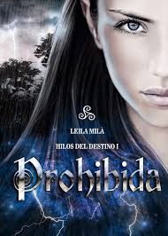 Reseña de PROHIBIDA de Leila Milà Reseña de PROHIBIDA de Leila Milà