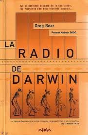 LA RADIO DE DARWIN, de Greg Bear.